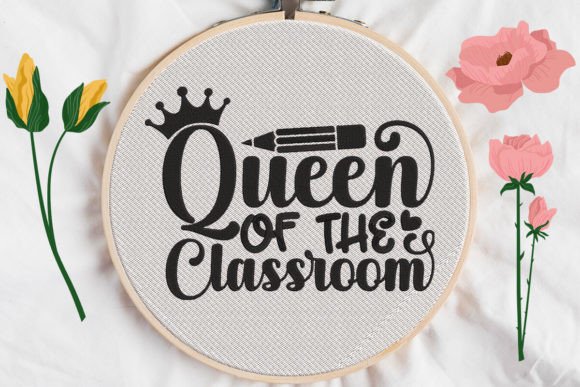 A Warm Review of the Queen of the Classroom Embroidery Design