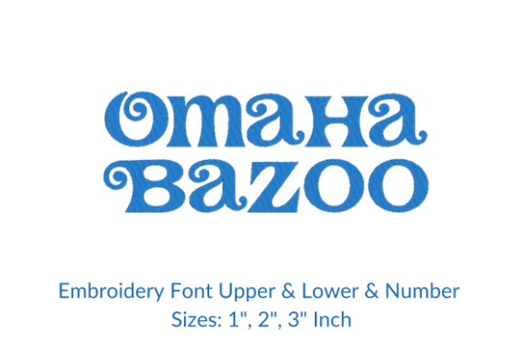 Omaha Bazoo Font Embroidery Design: A Small Business Review