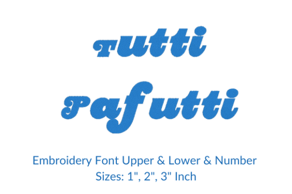 Tutti Paffut Font: An Embroidery Designer's Honest Review